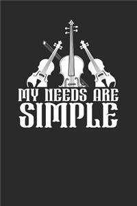 My Needs Are Simple