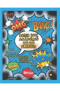 Comic Book Academic 2019- 2020 Planner, Teacher Planner