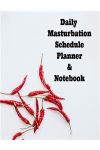 The Daily Masturbation Schedule Planner & Notebook