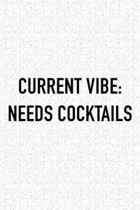 Current Vibe