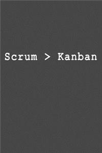 Scrum > Kanban