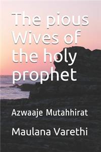 pious Wives of the holy prophet