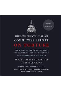 Senate Intelligence Committee Report on Torture Lib/E