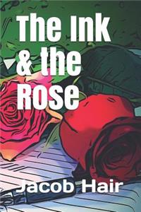 The Ink & the Rose