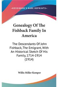 Genealogy Of The Fishback Family In America