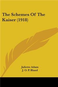The Schemes Of The Kaiser (1918)