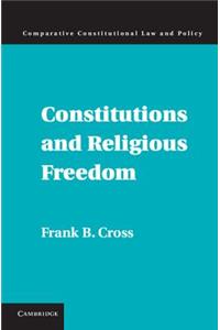 Constitutions and Religious Freedom