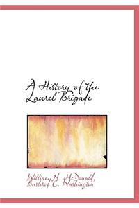 A History of the Laurel Brigade