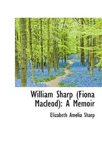 William Sharp (Fiona MacLeod)