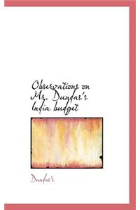 Observations on Mr. Dundas's India Budget