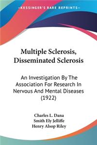 Multiple Sclerosis, Disseminated Sclerosis