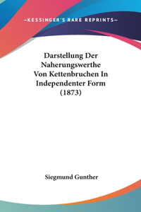 Darstellung Der Naherungswerthe Von Kettenbruchen In Independenter Form (1873)