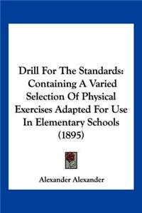 Drill For The Standards