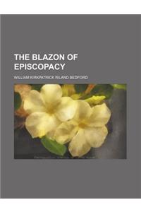 The Blazon of Episcopacy