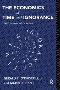 Economics of Time and Ignorance