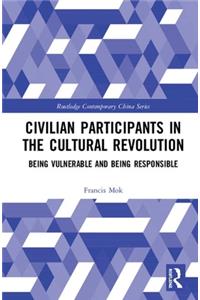 Civilian Participants in the Cultural Revolution