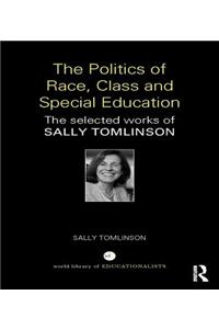 The Politics of Race, Class and Special Education
