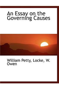 An Essay on the Governing Causes