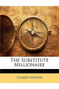 The Substitute Millionaire