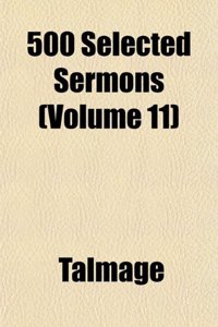 500 Selected Sermons (Volume 11)