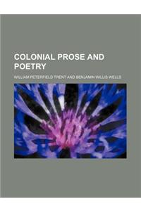 Colonial Prose and Poetry