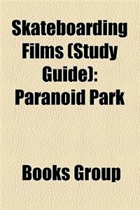 Skateboarding Films (Study Guide)