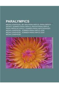 Paralympics: Medaillenspiegel Bei Den Paralympics, Paralympics-Sieger, Sommer-Paralympics, Winter-Paralympics, Paralympische Spiele