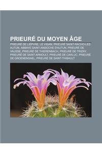 Prieure Du Moyen Age