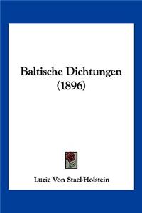 Baltische Dichtungen (1896)