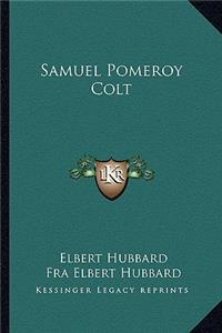 Samuel Pomeroy Colt