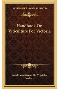 Handbook on Viticulture for Victoria
