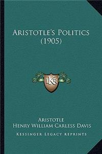 Aristotle's Politics (1905)