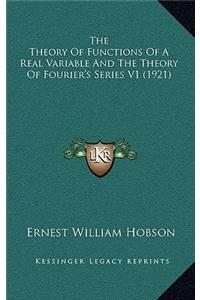 Theory Of Functions Of A Real Variable And The Theory Of Fourier's Series V1 (1921)
