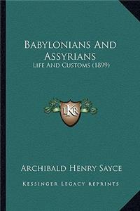 Babylonians and Assyrians