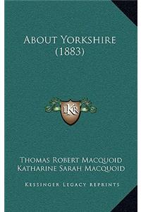 About Yorkshire (1883)