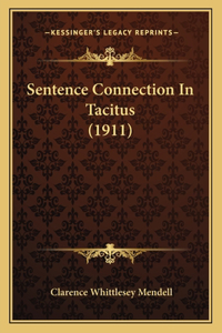 Sentence Connection In Tacitus (1911)