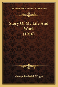 Story Of My Life And Work (1916)