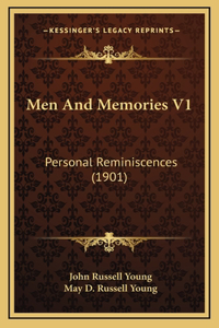 Men and Memories V1