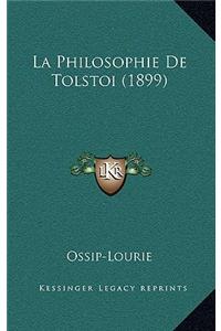 La Philosophie De Tolstoi (1899)