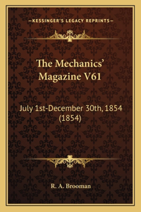 The Mechanics' Magazine V61