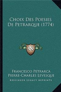 Choix Des Poesies De Petrarque (1774)