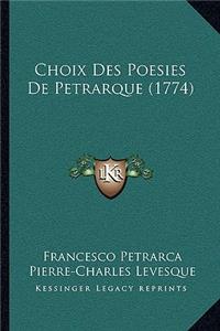 Choix Des Poesies De Petrarque (1774)