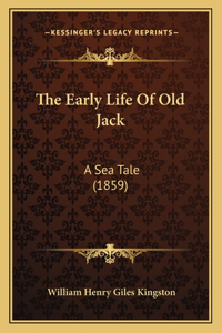 The Early Life Of Old Jack