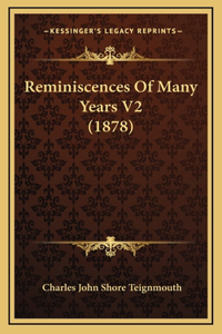 Reminiscences Of Many Years V2 (1878)