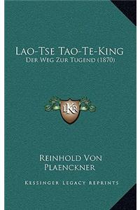 Lao-Tse Tao-Te-King