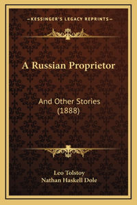 A Russian Proprietor