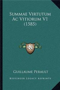 Summae Virtutum Ac Vitiorum V1 (1585)