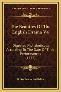 The Beauties Of The English Drama V4