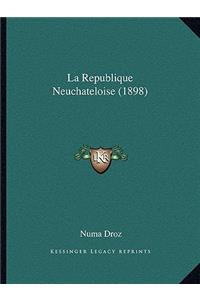 La Republique Neuchateloise (1898)