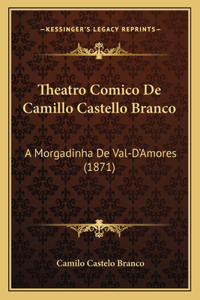 Theatro Comico De Camillo Castello Branco